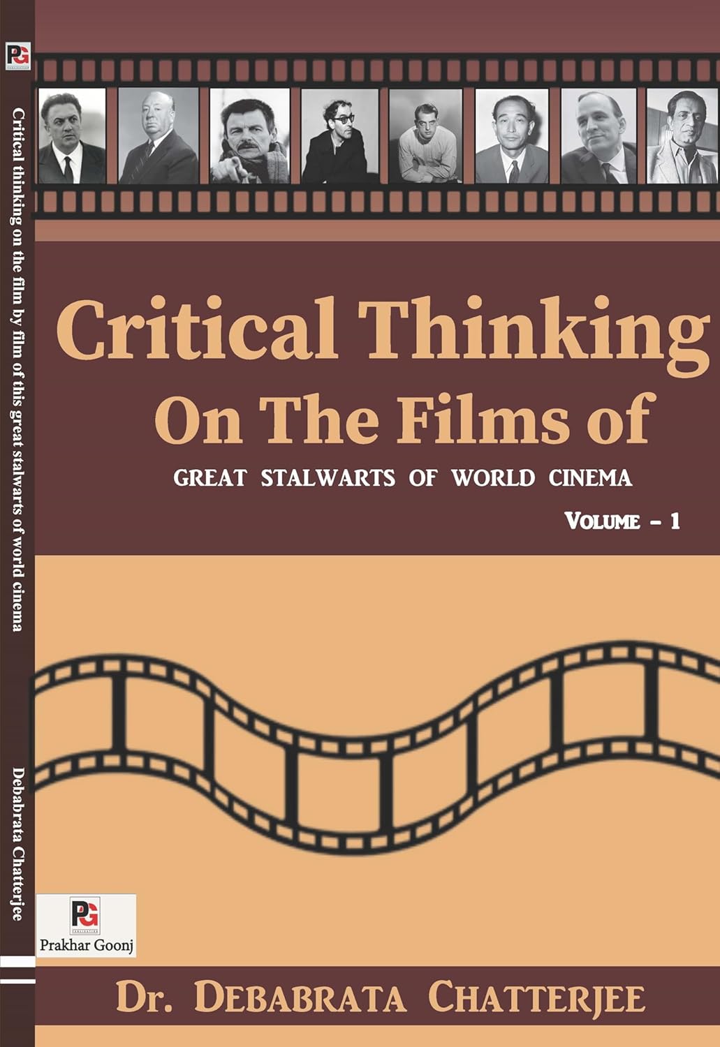 Critical Thinking on the Films of Great Stalwarts of World Cinema